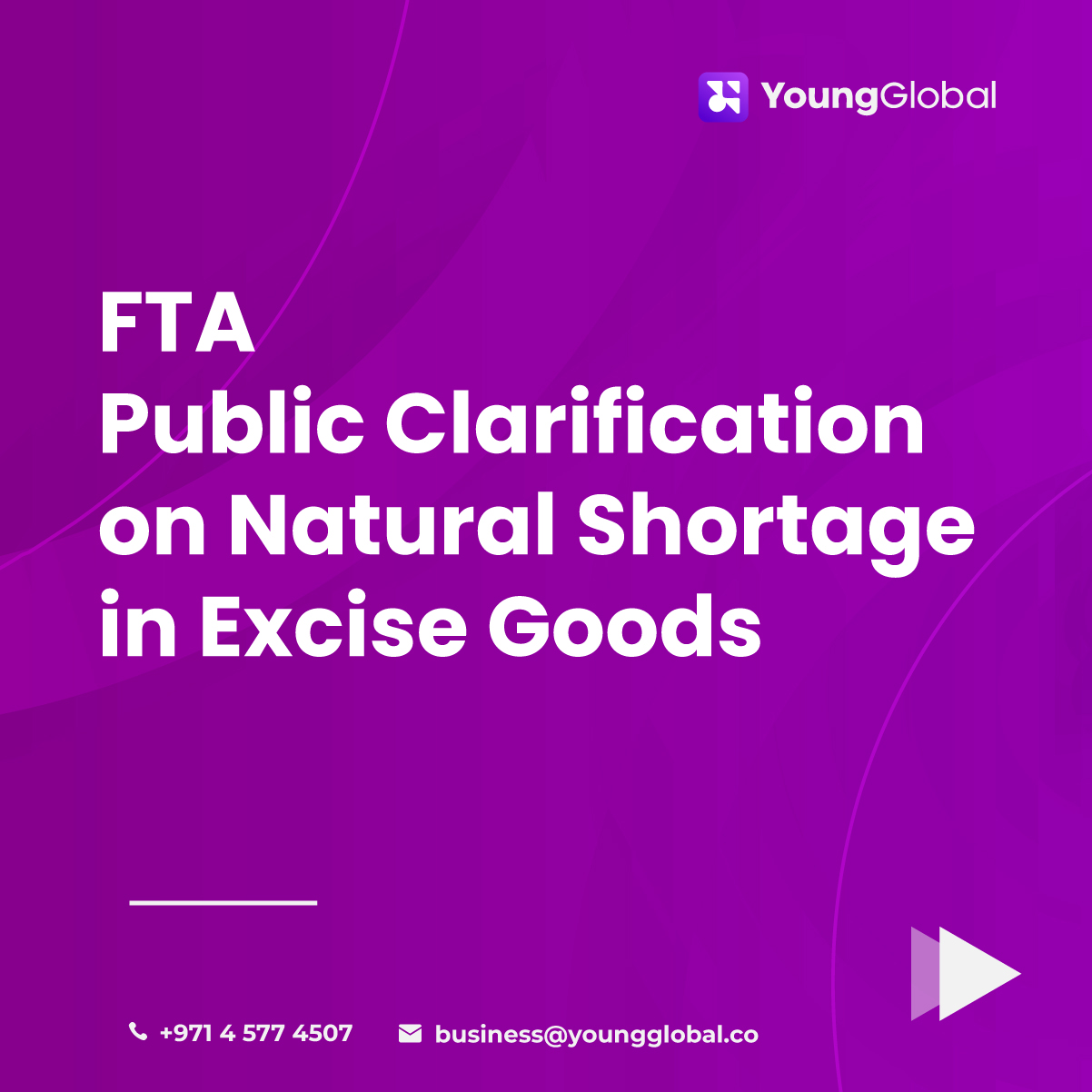 FTA Public Clarification on Natural Shortage in Excise Goods